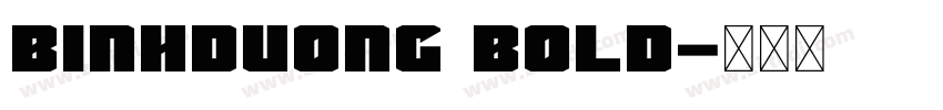 Binhduong Bold字体转换